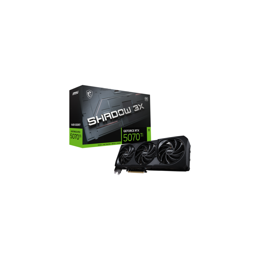 32541-MSI GeForce RTX 5070 Ti 16G SHADOW 3X OC NVIDIA 16 GB GDDR7 32541-MSI GeForce RTX 5070 Ti 16G SHADOW 3X OC NVIDIA 16 GB GDDR7