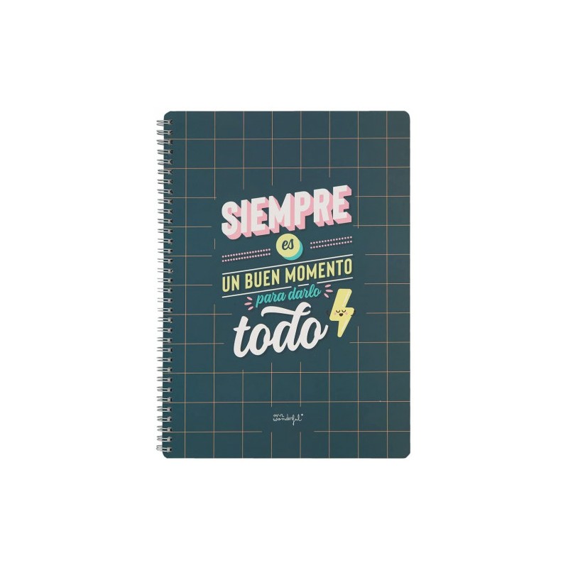 8626-LIBRETA - SIEMPRE ES BUEN MOMENTO PARA DARLO TODO MR WONDERFUL WOA11049ES